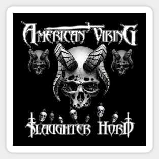 American Viking: Slaughter Hord Sticker